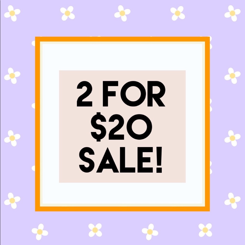 🎀 2 FOR $20 SALE 🎀